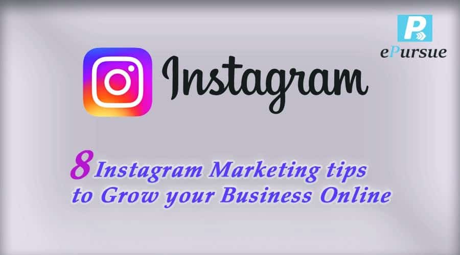 Instagram-Marketing-tips-to-grow-your-Business-online